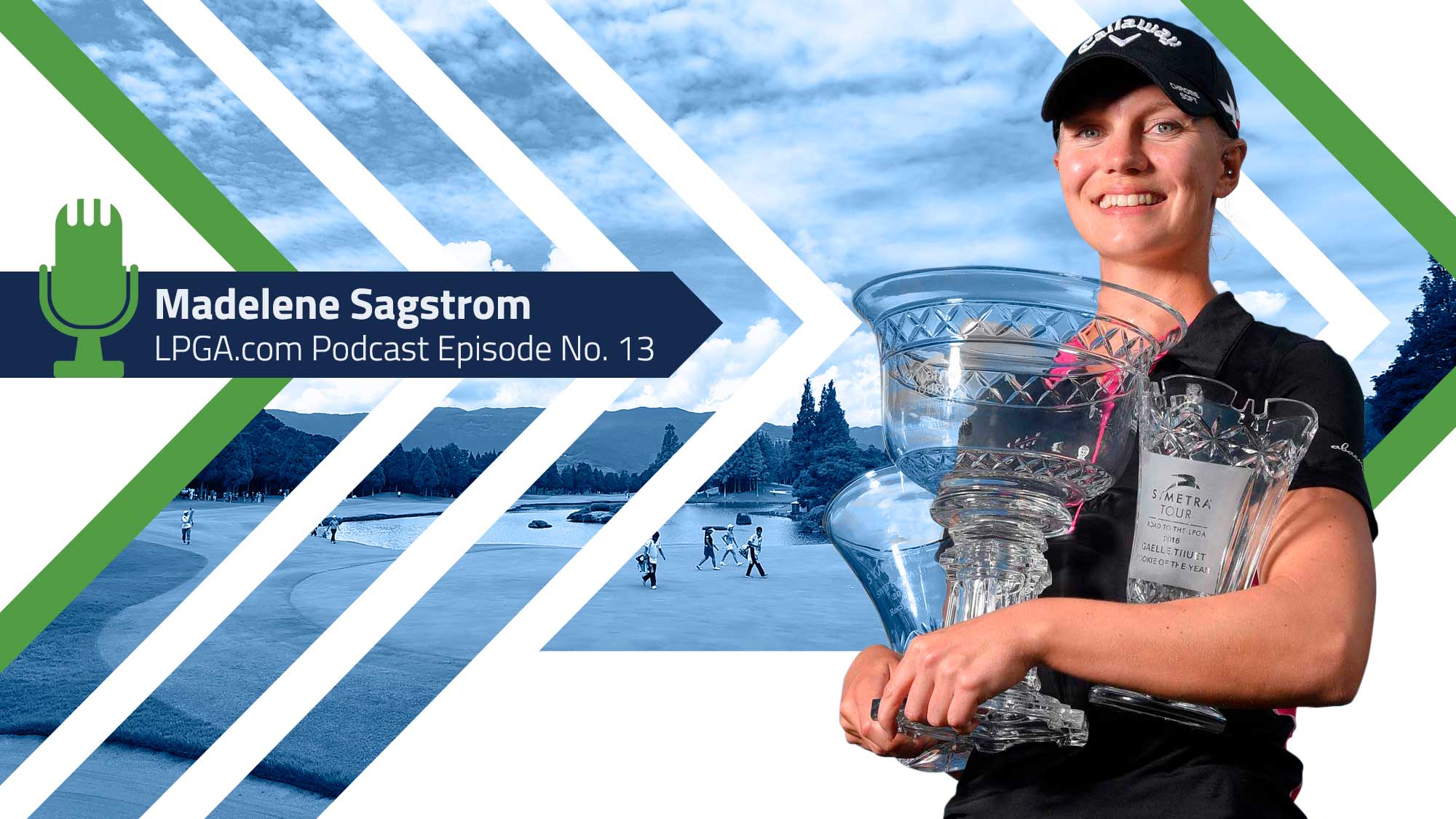 lpga-podcast-ep-13-madelene-sagstrom-2-7-2017.jpg