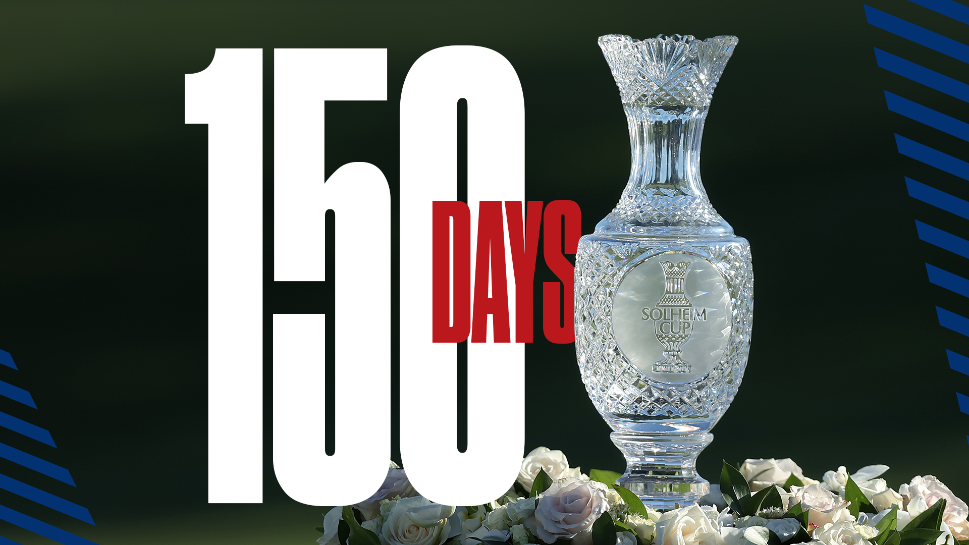 2024 Solheim Cup 150 Days Out LPGA Ladies Professional Golf